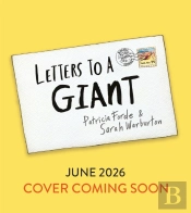 Letters To A Giant