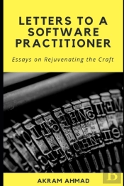 Letters To A Software Practitioner