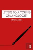 Letters To A Young Criminologist