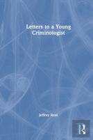 Letters To A Young Criminologist