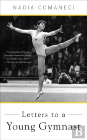 Letters To A Young Gymnast