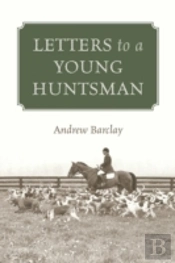 Letters To A Young Huntsman