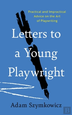 Bertrand.pt - Letters To A Young Playwright
