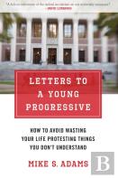 Letters To A Young Progressive