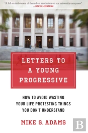 Letters To A Young Progressive