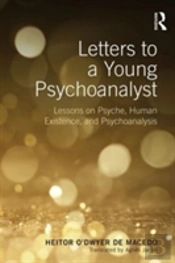 Letters To A Young Psychoanalyst