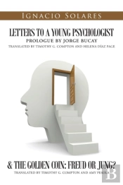 Letters To A Young Psychologist & The Golden Coin