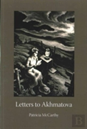 Letters To Akhmatova