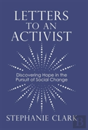 Letters To An Activist