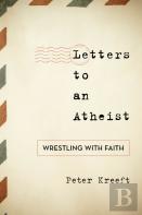 Letters To An Atheist