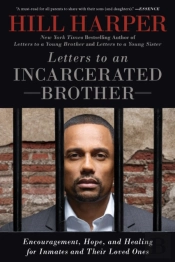Letters To An Incarcerated Brother