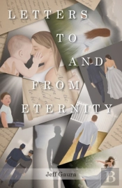 Letters To And From Eternity