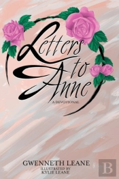 Letters To Anne - A Devotional