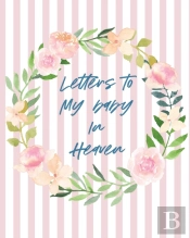Letters To Baby In Heaven