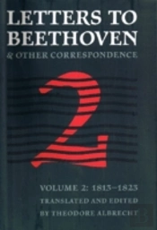 Letters To Beethoven And Other Correspondence
