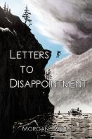 Letters To Disappointment