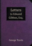 Letters To Edward Gibbon, Esq.