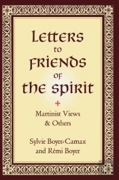 Letters To Friends Of The Spirit