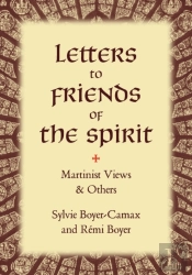 Letters To Friends Of The Spirit