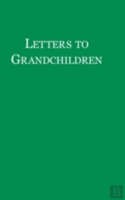Bertrand.pt - Letters To Grandchildren