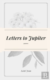 Letters To Jupiter