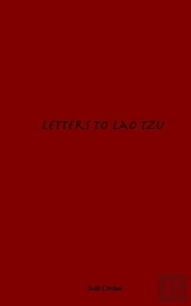 Letters To Lao Tzu