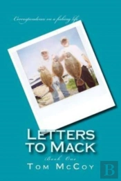 Letters To Mack: Book One