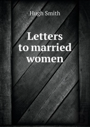 Letters To Married Women