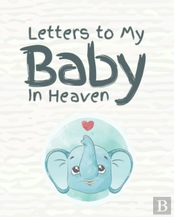Bertrand.pt - Letters To My Baby In Heaven: A Diary Of