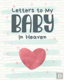 Bertrand.pt - Letters To My Baby In Heaven: A Diary Of