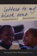 Letters To My Black Sons