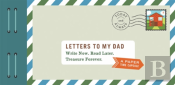 Letters To My Dad