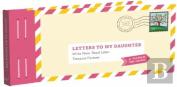 Letters To My Daughter