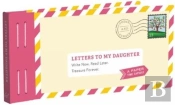 Letters To My Daughter