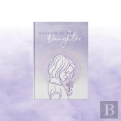 Letters To My Daughter