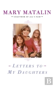Letters To My Daughters