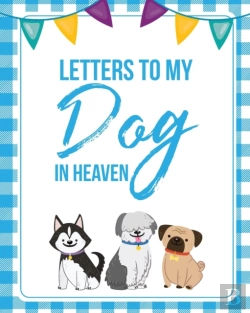Bertrand.pt - Letters To My Dog In Heaven