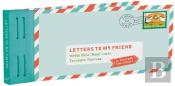 Letters To My Friend