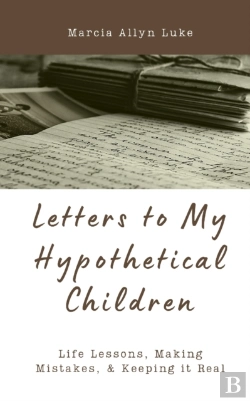 Bertrand.pt - Letters To My Hypothetical Children
