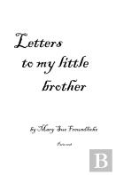 Letters To My Little Brother