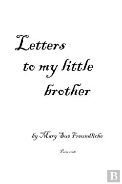 Bertrand.pt - Letters To My Little Brother
