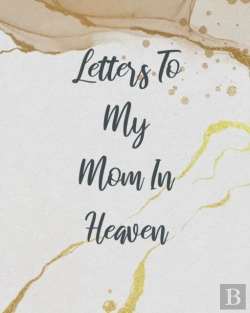 Bertrand.pt - Letters To My Mom In Heaven