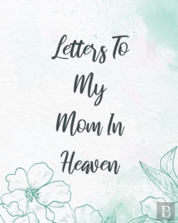 Bertrand.pt - Letters To My Mom In Heaven