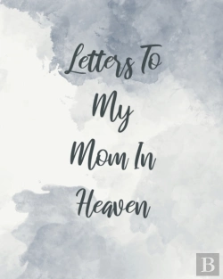 Bertrand.pt - Letters To My Mom In Heaven