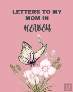 Bertrand.pt - Letters To My Mom In Heaven