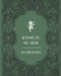 Bertrand.pt - Letters To My Mom In Heaven