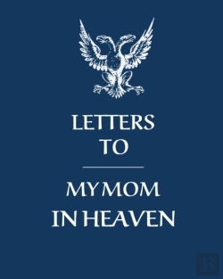 Bertrand.pt - Letters To My Mom In Heaven