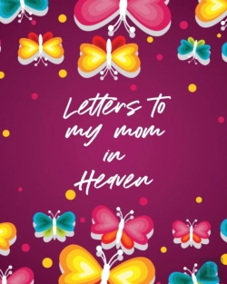 Bertrand.pt - Letters To My Mom In Heaven