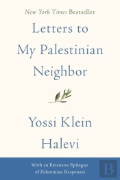 Letters To My Palestinian Neighbor
