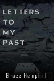 Letters To My Past